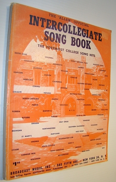 The "Allen" Official Intercollegiate Song Book - The Foremost College …
