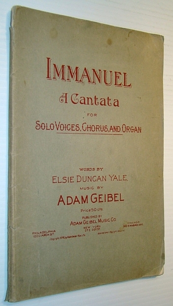 Immanuel - A Cantata for Solo Voices, Chorus, and Organ