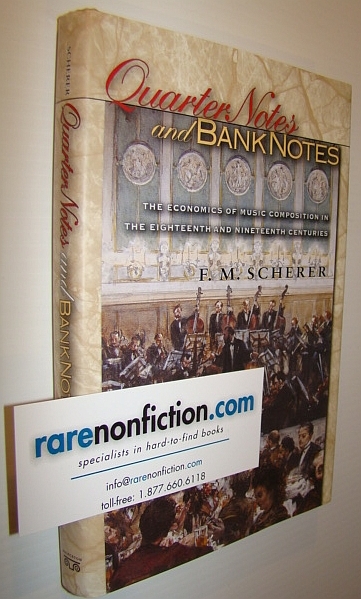 Quarter Notes and Bank Notes: The Economics of Music Composition …