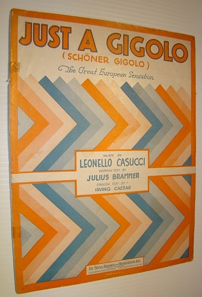 Just a Gigolo (Schoner Gigolo) - "The Great European Sensation" …
