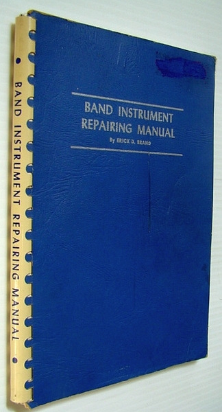 Band Instrument Repairing Manual