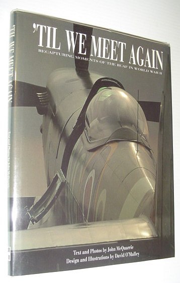 'Til We Meet Again: Recapturing Moments of the RCAF in …