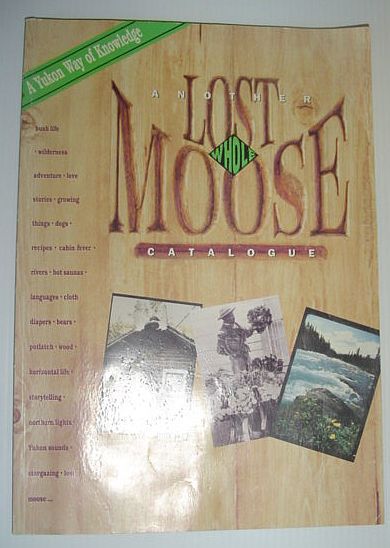 Another Lost Whole Moose Catalogue: A Yukon Way of Knowledge …