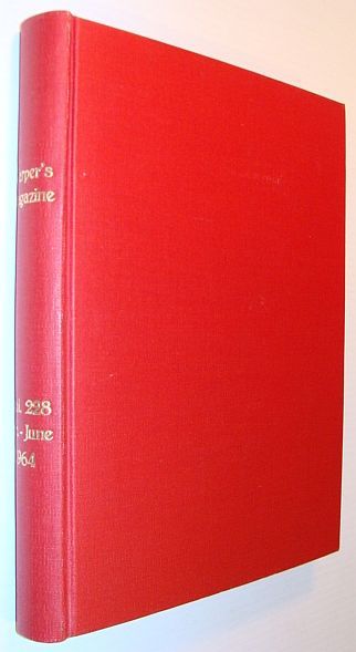Harpers Magazine: Bound Volumes January 1964 Through June 1964