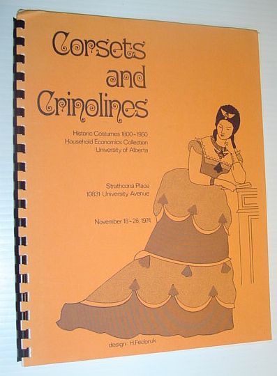 Corsets and Crinolines: Historic Costumes 1800-1950, Household Economics Collection, University …