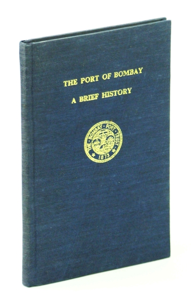 The Port of Bombay - A Brief History