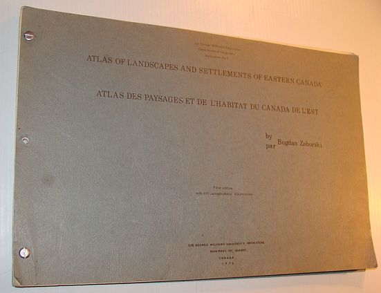 Atlas of Landscapes and Settlements of Eastern Canada/Atlas Des Paysages …