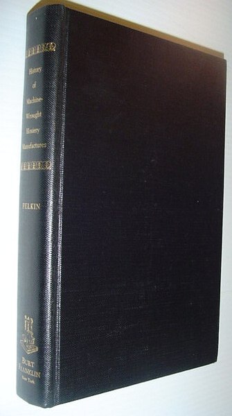 History of the Machine-Wrought Hosiery and Lace Manufacturers