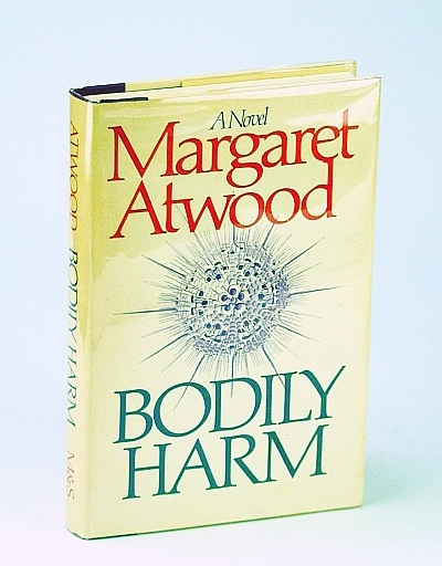 Bodily Harm - A Novel