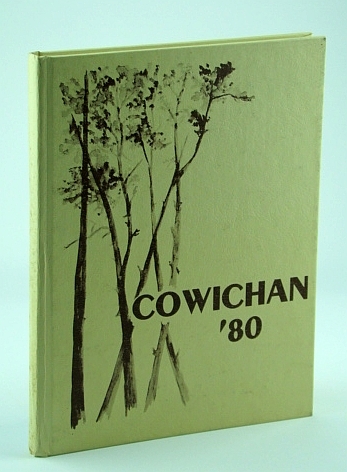 Cowichan Senior Secondary School 1979 - 1980 Yearbook, Duncan B.C.