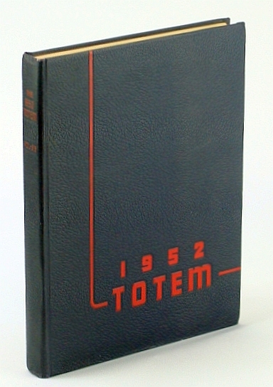Totem 1952 - Yearbook of the University of British Columbia …