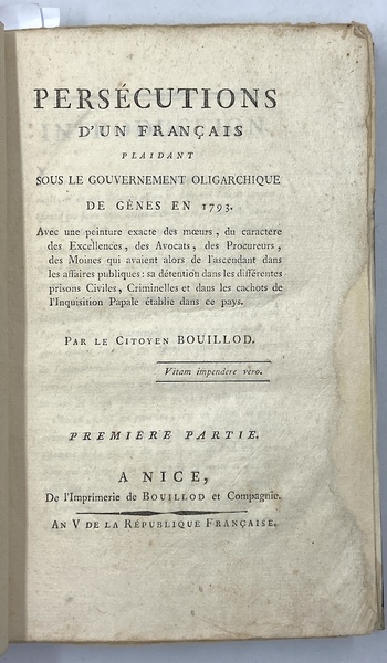 PÉRSECUTIONS D’UN FRANÇAIS PLAIDANT SOUS LE GOUVERNEMENT OLIGARCHIQUE DE GÉNES …