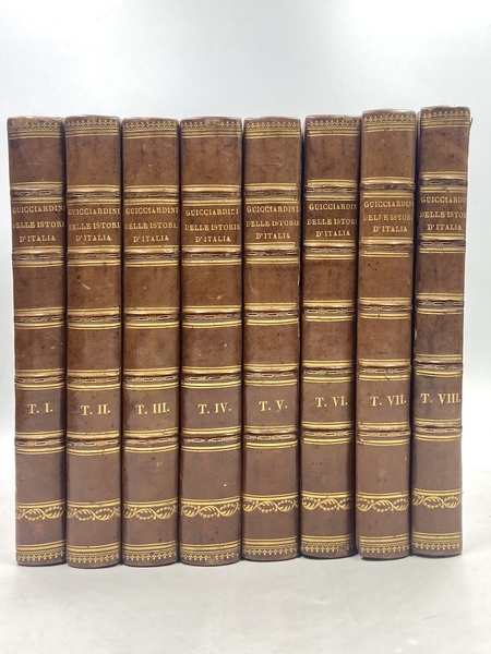 DELLE ISTORIE D’ITALIA DI FRANCESCO GUICCIARDINI LIBRI XX. TOMO PRIMO …