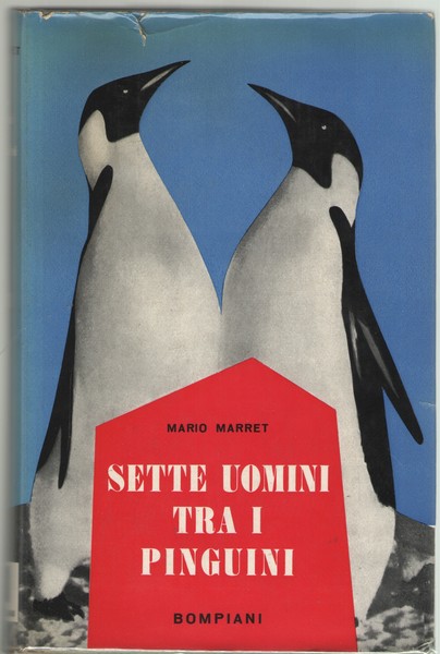 Sette uomini tra i pinguini