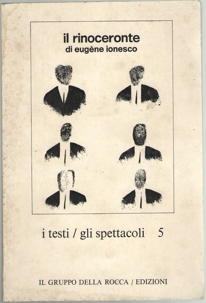 Il rinoceronte I Testi/gli Spettacoli 5