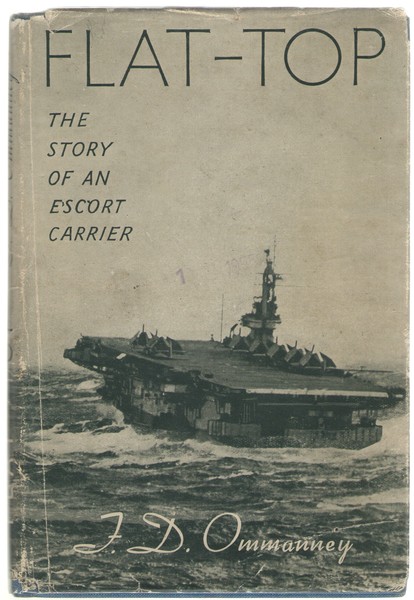 Flat-top. The Story of an Escort Carrier.