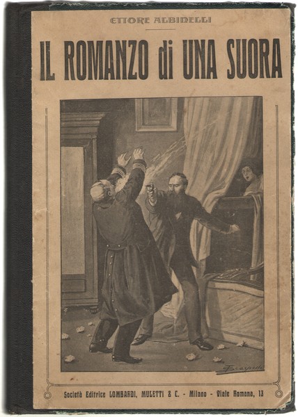 Il romanzo di una suora. Romanzo originale contemporaneo illustrato dall'artista …