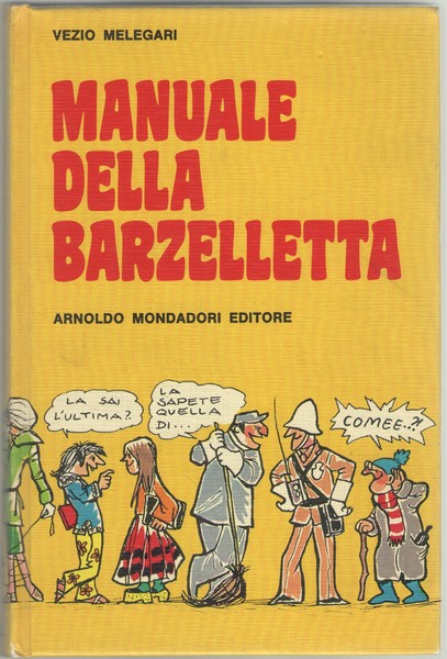 Manuale della barzelletta. Illustrazioni di Elena Pongiglione