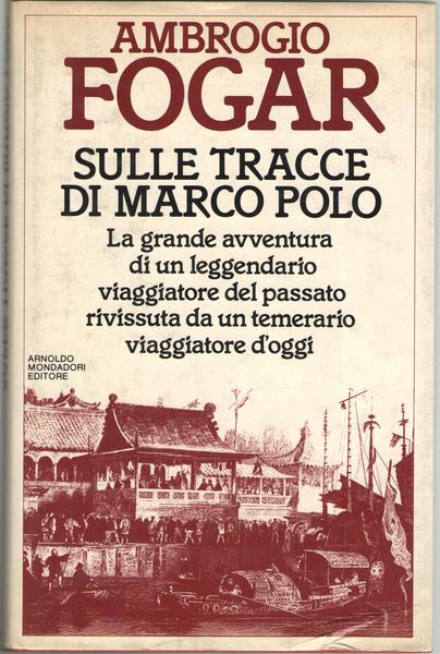 Sulle tracce di Marco Polo