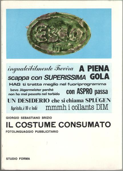 Il costume consumato. Fotolinguaggio pubblicitario.