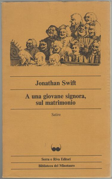 A una giovane signora, sul matrimonio. Satire.