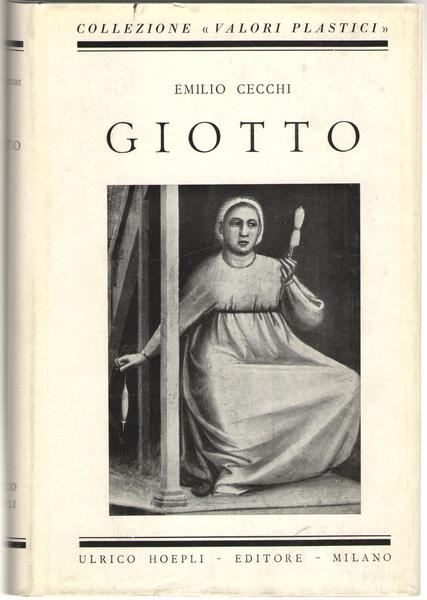Giotto. Con 200 tavole. Terza edizione riveduta.