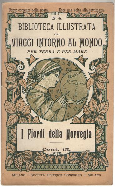 I Fiordi della Norvegia. Biblioteca Illustrata dei Viaggi Intorno al …