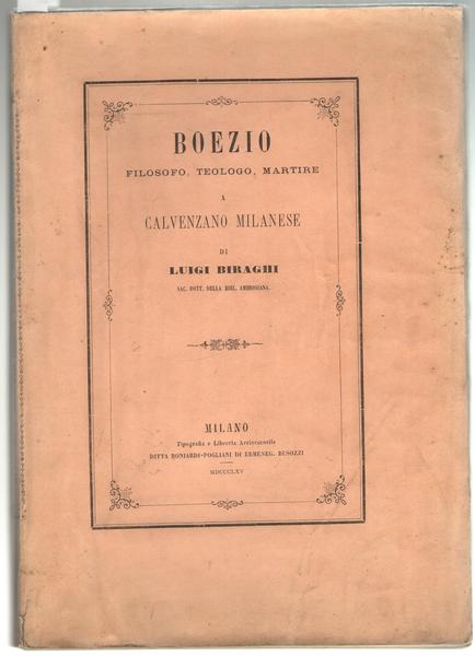 BOEZIO FILOSOFO, TEOLOGO, MARTIRE A CALVENZANO MILANESE.