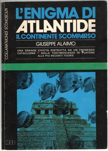 L'enigma di Atlantide il continente scomparso.
