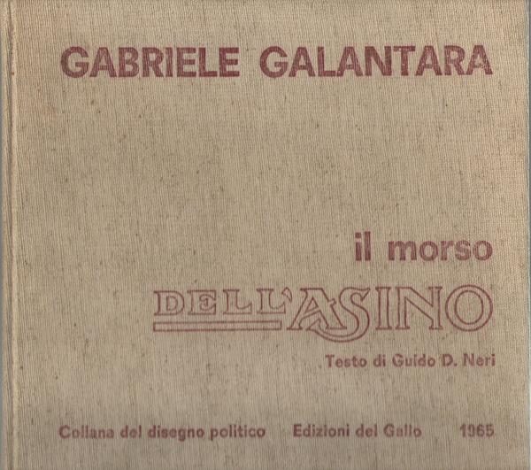 Gabriele Galantara. Il morso dell'Asino.