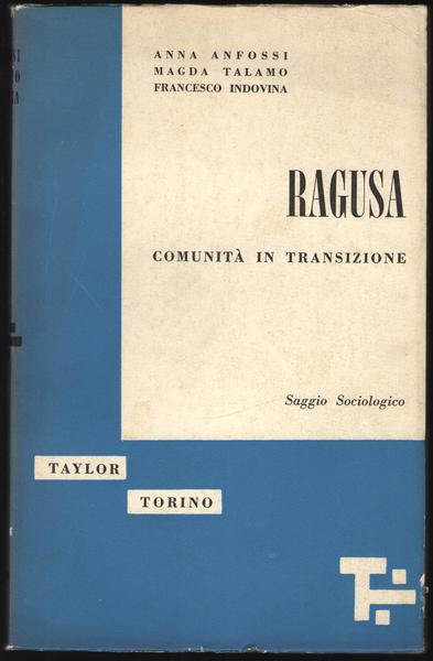 Ragusa comunità in transizione. Saggio Sociologico.