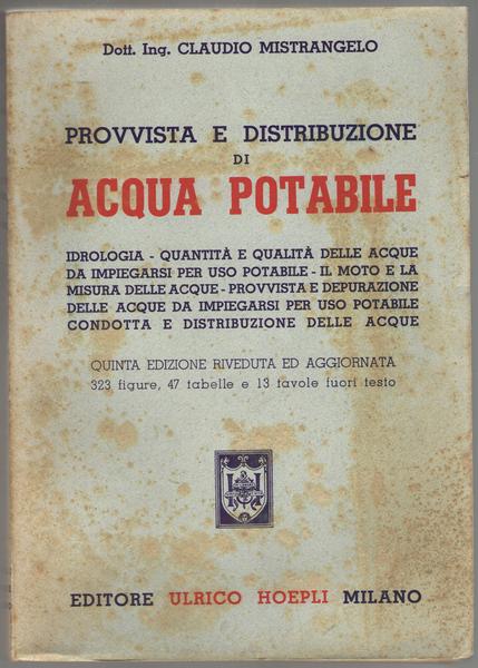 Provvista e distribuzione di acqua potabile. Idrologia - Quantità e …