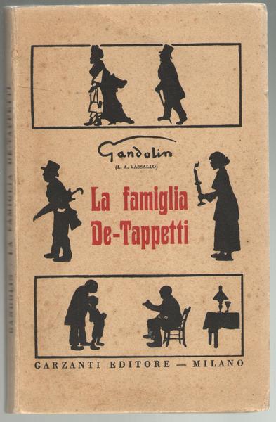 La Famiglia De-Tapetti. Edizione Postuma.