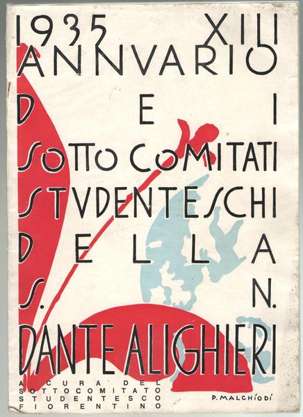 Annuario dei Sottocomitati Studenteschi della Società Nazionale Dante Alighieri. 1935 …