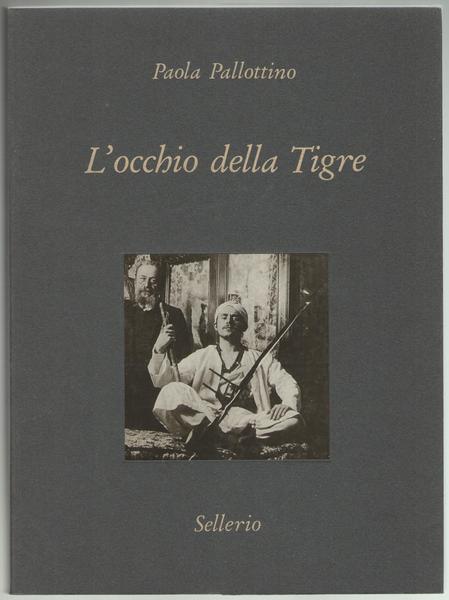 L'occhio della Tigre. Alberto Della Valle fotografo e illustratore salgariano.