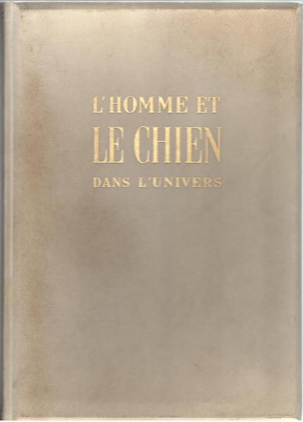 L'Homme et le Chien dans l'Univers.