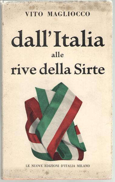 Dall'Italia alle rive della Sirte.