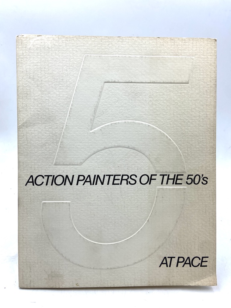 5 ACTION PAINTERS OF THE 50’s AT PACE.