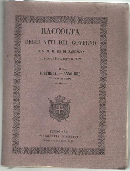 RACCOLTA DEGLI ATTI DEL GOVERNO DI S.M. IL RE DI …