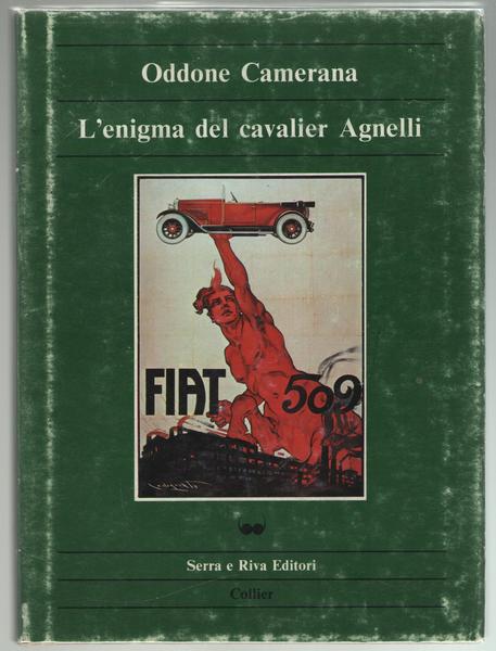 L'enigma del cavalier Agnelli e altri itinerari.
