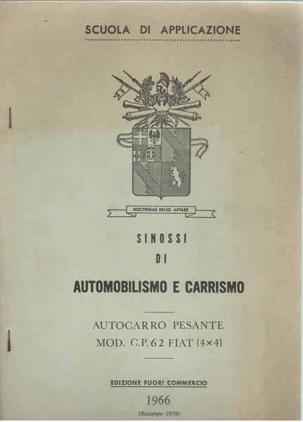 SCUOLA DI APPLICAZIONE. SINOSSI DI AUTOMOBILISMO E CARRISMO: AUTOCARRO PESANTE …