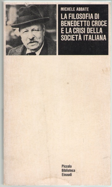 La filosofia di Benedetto Croce e la crisi della società …