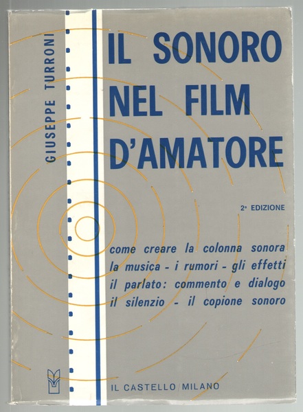 Il sonoro nel film d’amatore.