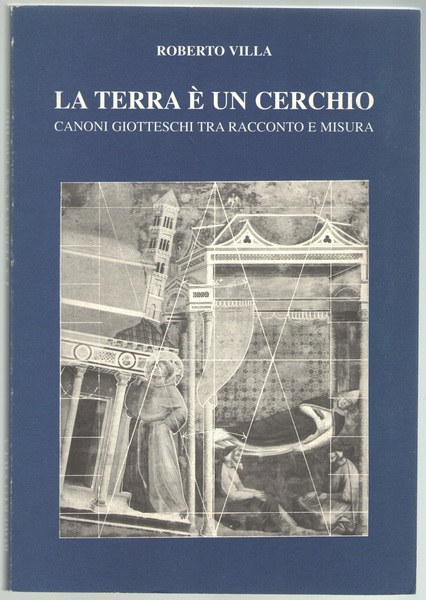 La terra è un cerchio. Canoni giotteschi tra racconto e …