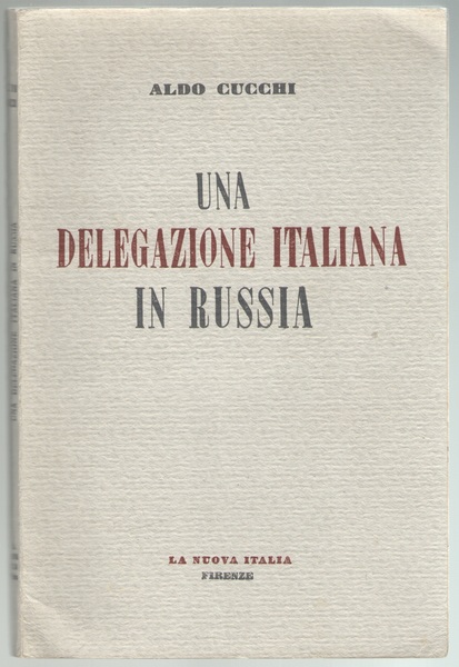 Una delegazione italiana in Russia.