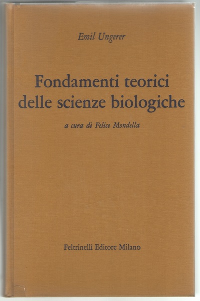 Fondamenti teorici delle scienze biologiche.