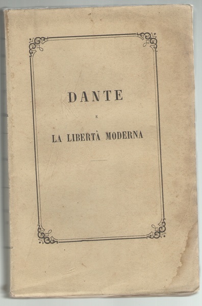 Dante e la libertà moderna.
