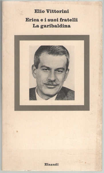 Erica e i suoi fratelli. La garibaldina.