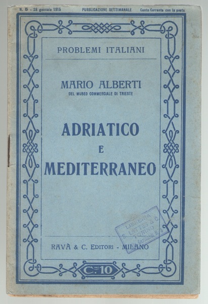 Adriatico e Mediterraneo.
