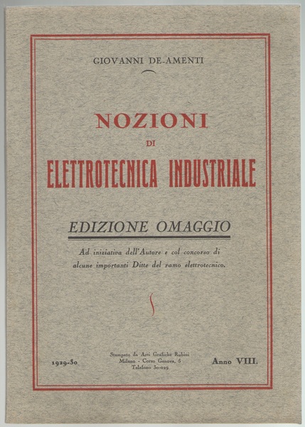 Nozioni di Elettrotecnica Industriale. Edizione Omaggio Ad iniziativa dell’Autore e …